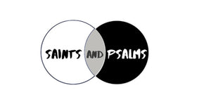 Saints and Psalms